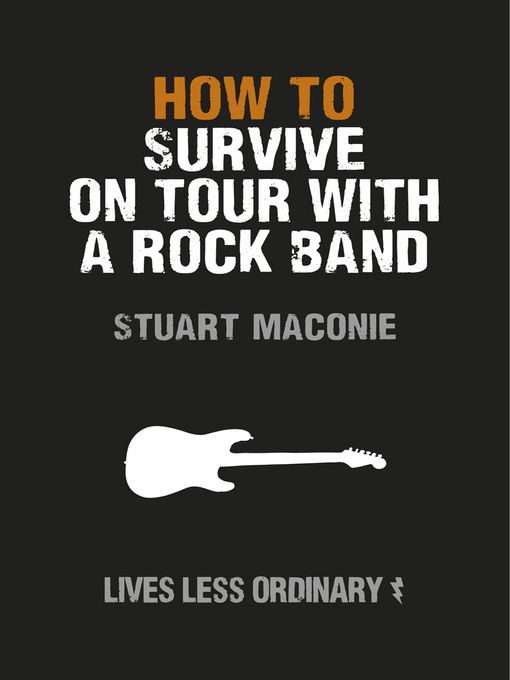 Title details for How to Survive on Tour with a Rock Band by Stuart Maconie - Available
